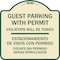 Signmission Guest Parking with Permit Violators Will Be Towed Estacionamento De Visita Con Permis, TG-1818-23926 A-DES-TG-1818-23926 - alternate 1